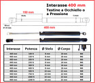 PISTONE a GAS Interasse 400 mm Fissaggio Occhiello Ø 8,2 o Pressione - 1 Pezzo