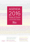 Tempo di poesia. Agenda 2016 - Saviano E. (cur.)