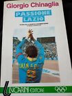 Passione Lazio Di Giorgio Chinaglia Ediz.1985