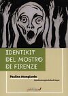 Identikit del Mostro di Firenze - [Grafichéditore]