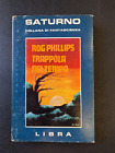 Trappola nel tempo Rog Phillips Saturno Libra 1979