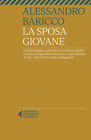 SPOSA GIOVANE (LA) - BARICCO ALESSANDRO 9788807897238