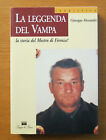 Mostro di Firenze - La leggenda del Vampa (Giuseppe Alessandri)