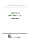 LEZIONI DI DIRITTO PRIVATO  - CHECCHINI ALDO, AMADIO GIUSEPPE - Giappichelli