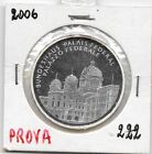 Moneta Svizzera 20 franchi comm. anno 2006 PROVA "BUNDESHAUS"    fondo specchio