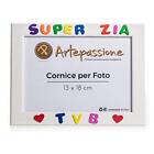 Artepassione Cornici per Foto in Legno con La Scritta Super Zia Tvb e (o6a)