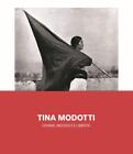 9788866484462 Tina Modotti. Donne, Messico e libertà. Ediz. illustrata - Biba G