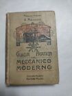 GUIDA PRATICA DEL MECCANICO MODERNO HOEPLI 1917 PAG.351 BUONE CONDIZIONI