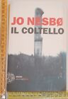 Nesbo Jo - Il coltello - Einaudi SL Big