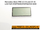 MERCEDES W201 190 2.3 16V 2.5-16v STOPPUHR DIGITALUHR LCD REPARATUR DISPLAY