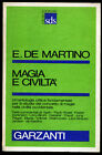 E. de Martino - Magia e civiltà - Garzanti