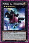 NUMERO 25 FOCUS FORZA Rara Starfoil in Italiano SP14-IT026 YUGIOH STAR PACK