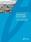 9788850655274 Trattato di estimo. Generale, immobiliare, agrario...ntale, legale