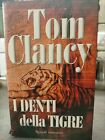 TOM CLANCY - I DENTI DELLA TIGRE - RIZZOLI - 2003