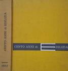 Cento anni di edilizia 1862 - 1962. . AA.VV.. 1962. .