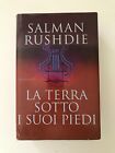 LA TERRA SOTTO I SUOI PIEDI - Salman Rushdie