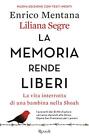 memoria rende liberi la vita interrotta di una bambina nella shoah Segre l 88171