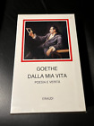 NUOVO MILLENNI EINAUDI GOETHE Dalla mia vita