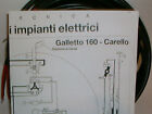 IMPIANTO ELETTRICO ELECTRICAL WIRING MOTO GUZZI GALLETTO 160 CARELLO