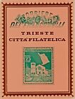 LX e2 TRIESTE CITTÀ FILATELICA - Corriere dei francobolli -1875-1975 -Il Piccolo