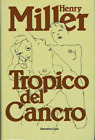 Miller,Henry. - Tropico del cancro.