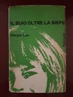 HARPER LEE: IL BUIO OLTRE LA SIEPE