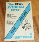 THE REAL SVENGALI PITCH (Tommy Windsor, 1978 Jacobs 1st ed.) --excellent    TMGS