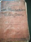 MANUALE HOEPLI MECCANICO CHAUFFEUR - ANNO 1916- Dotto G. Pedretti