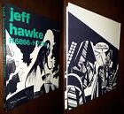 Jeff Hawke H6866-H7289, Sydney Jordan, 1°Ed. Milano Libri 1983.