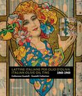 Lattine italiane per l olio d oliva. Collezione Guatelli 1860-1960. Italian Oliv