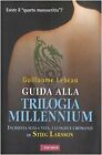 guida alla trilogia millennium lebeau guillaume 9788878872424