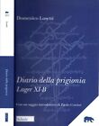 Diario della prigionia. Lager XI-B