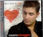 ROSARIO MIRAGGIO (MILLE PEZZI DI CUORE)