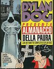 2° ALMANACCO DELLA PAURA -1992 - DYLAN DOG -ORIGINALE 1a EDIZIONE- OTTIMO