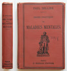 Paul Sollier Guide pratique des maladies mentales Masson 1893 Séméiologie