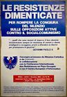 LE RESISTENZE DIMENTICATE -Manifesto Originale Politico -ALLEANZA CATTOLICA-1984