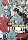 Il badante - [Edizioni Helicon]