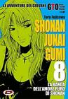 Manga - Dynit - GTO Shonan Junai Gumi 8 - Nuovo !!!