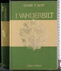 I VANDERBILT. EDWIN HOYT. DALL OGLIO.