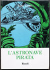 Crepax L astronave pirata Rizzoli 1968 prima edizione