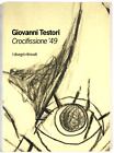 Giovanni TESTORI - CROCIFISSIONE  49 I disegni ritrovati - MART Rovereto 2015