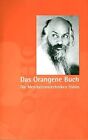 Das Orangene Buch. Die Meditationstechniken von Osho | Buch | Zustand gut