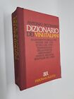 DIZIONARIO DEI VINI ITALIANI - ANTONIO PICCINARDI - BUR - 1991