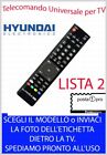 TELECOMANDO UNIVERSALE per HYUNDAI TV DVD DECODER DIGITALE SCEGLI MODELLO LISTA2