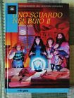 Uno Sguardo nel Buio II (gdr, rolegame, gioco di ruolo, librogame) Werner Fuchs