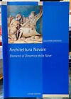 (Architettura) S. Miranda - ARCHITETTURA NAVALE - Liguori 2014