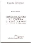 CONSIDERAZIONI SULL OPERA DI RENE  GUENON