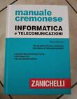 Manuale cremonese di informatica e telecomunicazioni Terza Edizione