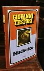 Giovanni Testori - Macbetto - Rizzoli 1974 prima edizione   A  r