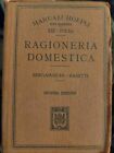 RAGIONERIA DOMESTICA MANUALI HOEPLI 1914 2 EDIZIONE MASETTI BERGAMASCHI